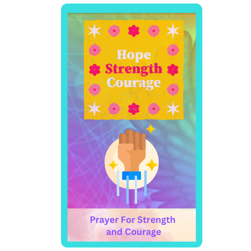 Prayer For Strength and Courage