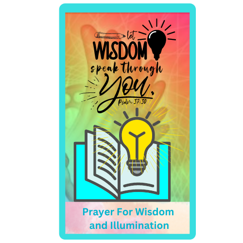 Prayer For Wisdom and Illumination