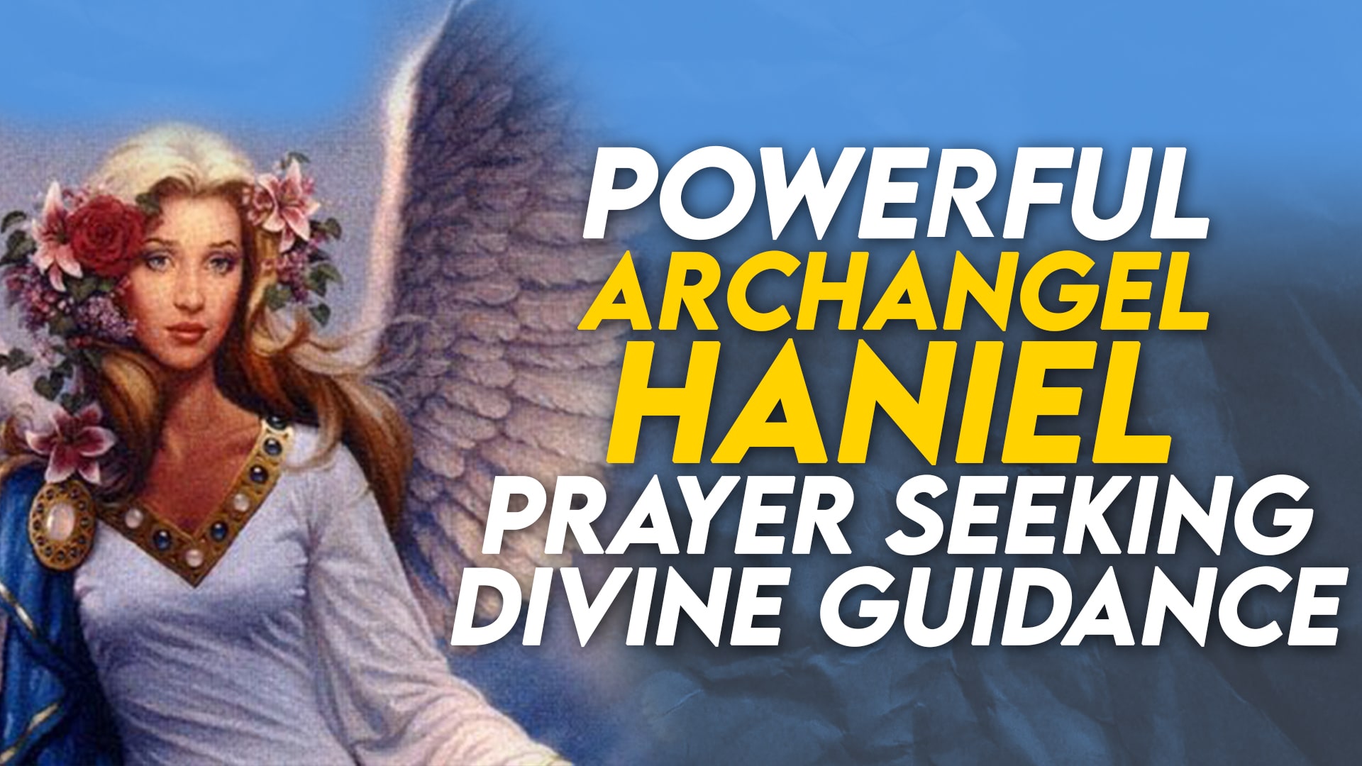 Archangel Haniel prayer seeking divine guidance