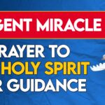 : Prayer To The Holy Spirit For Guidance And Wisdom