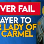 Prayer To Our Lady Of Mt Carmel