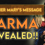 karma revealed by mother mary