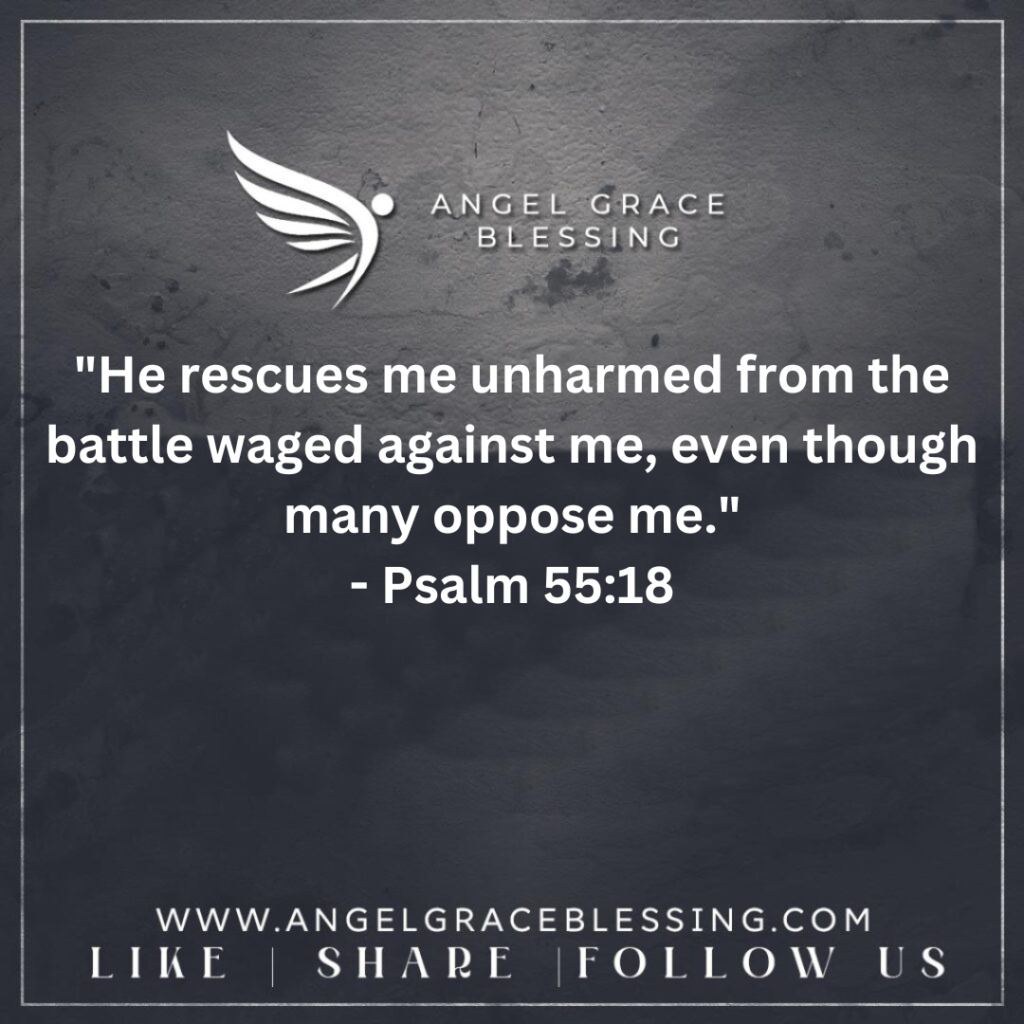 The Unyielding Promise of Rescue from Psalm 55:18 - Angel Grace Blessing