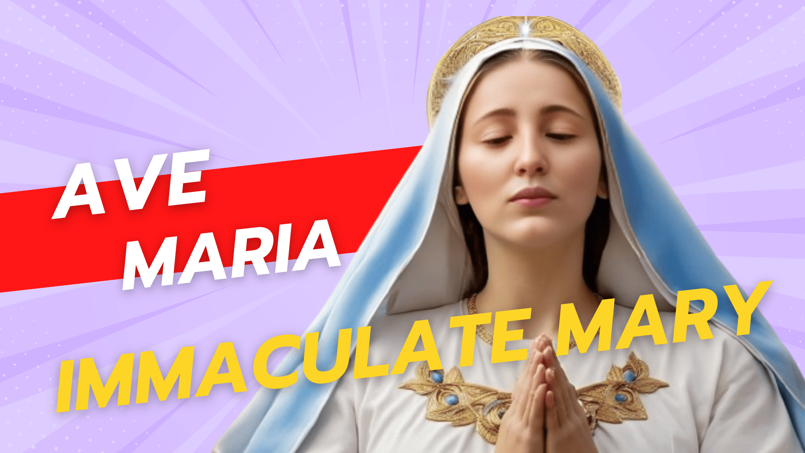 Ave Maria song on Immaculate Mary