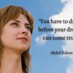 Abdul Kalam's Quote Proves That Dreams Are the Foundation of Achievement