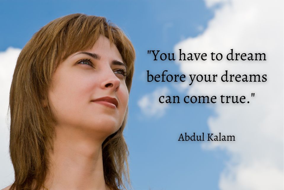 Abdul Kalam's Quote Proves That Dreams Are the Foundation of Achievement