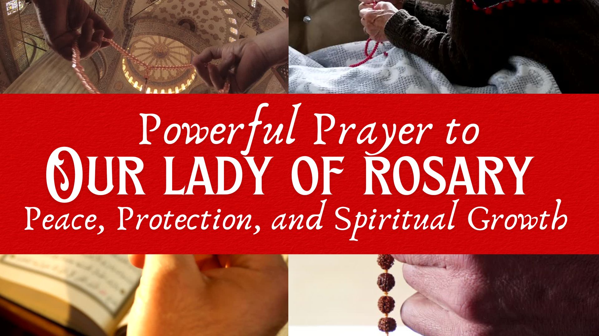 Powerful Prayer to Our Lady of the Rosary