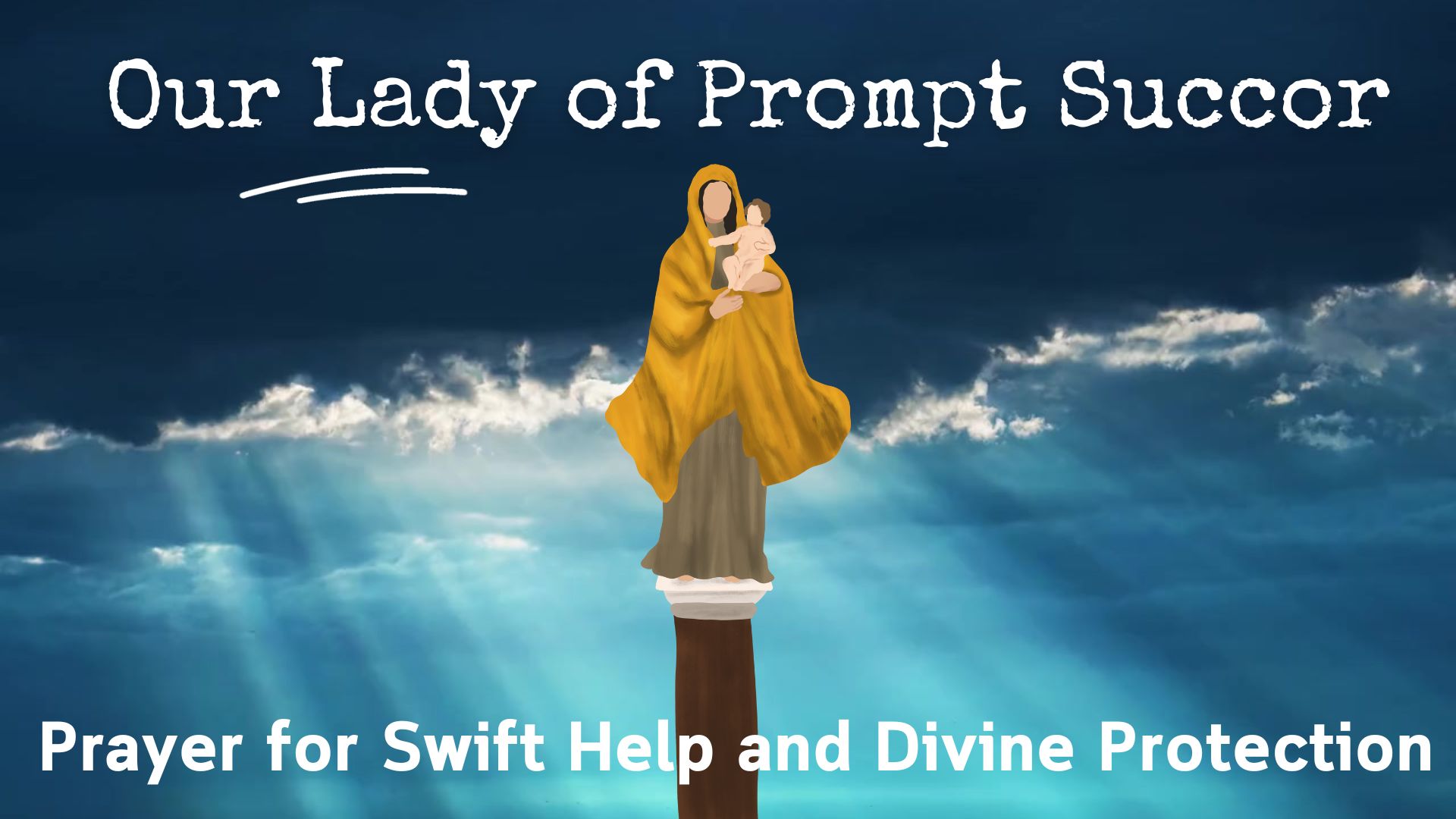 Our Lady of Prompt Succor