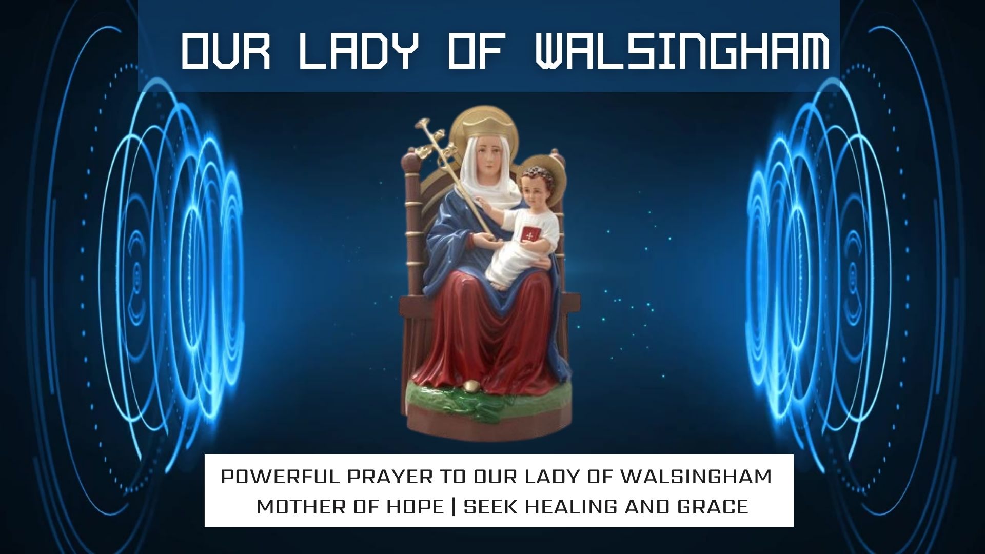 Our Lady of Walsingham
