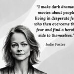 Through Darkness, Jodie Foster Reveals the Power of the Human Spirit