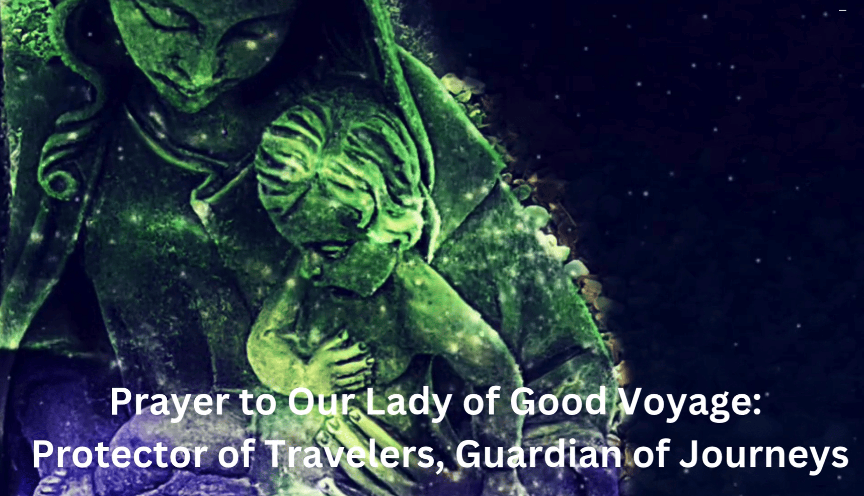 Prayer to Our Lady of Good Voyage