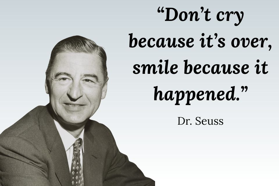 Smile Because It Happened: Finding Gratitude in Goodbyes