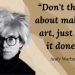 Stop Thinking Start Creating: The Warhol Way to Unleashing Your Inner Artist