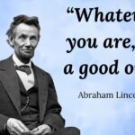 Whatever You Are Be a Good One: The Power of Purposeful Excellence