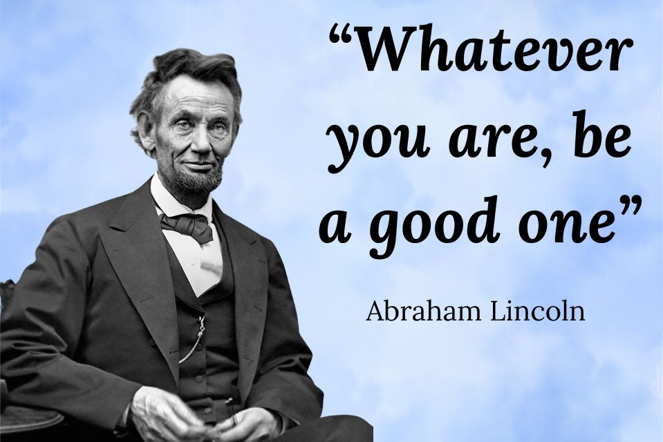 Whatever You Are Be a Good One: The Power of Purposeful Excellence
